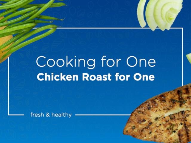 Chicken Roast - Cooking for one